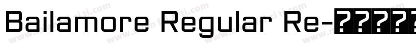 Bailamore Regular Re字体转换